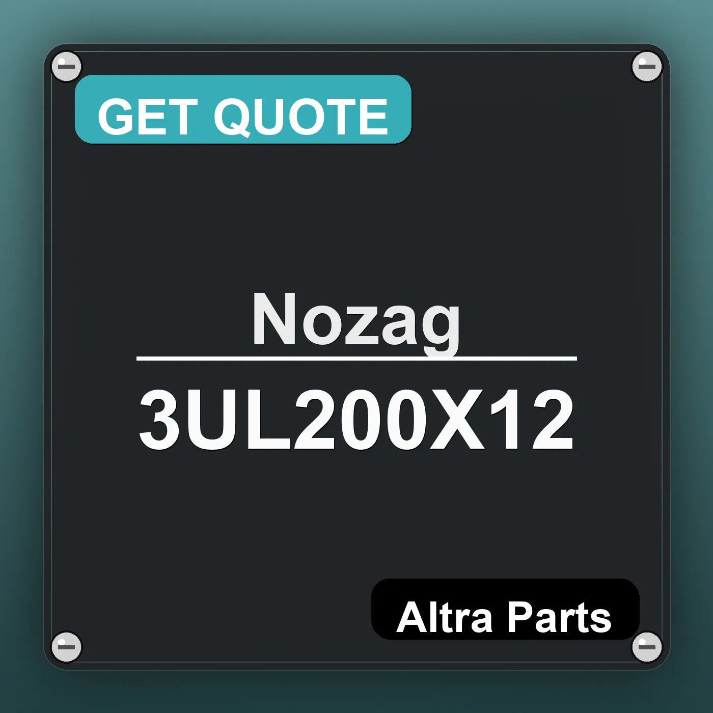 Nozag 3UL200X12 industrial nameplate style image – Altra Parts. GET QUOTE.
