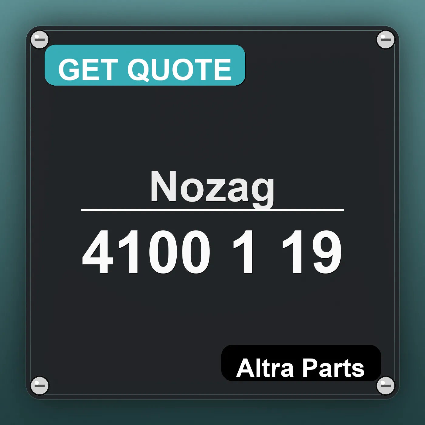 Nozag 4100 1 19 industrial nameplate style image – Altra Parts. GET QUOTE.