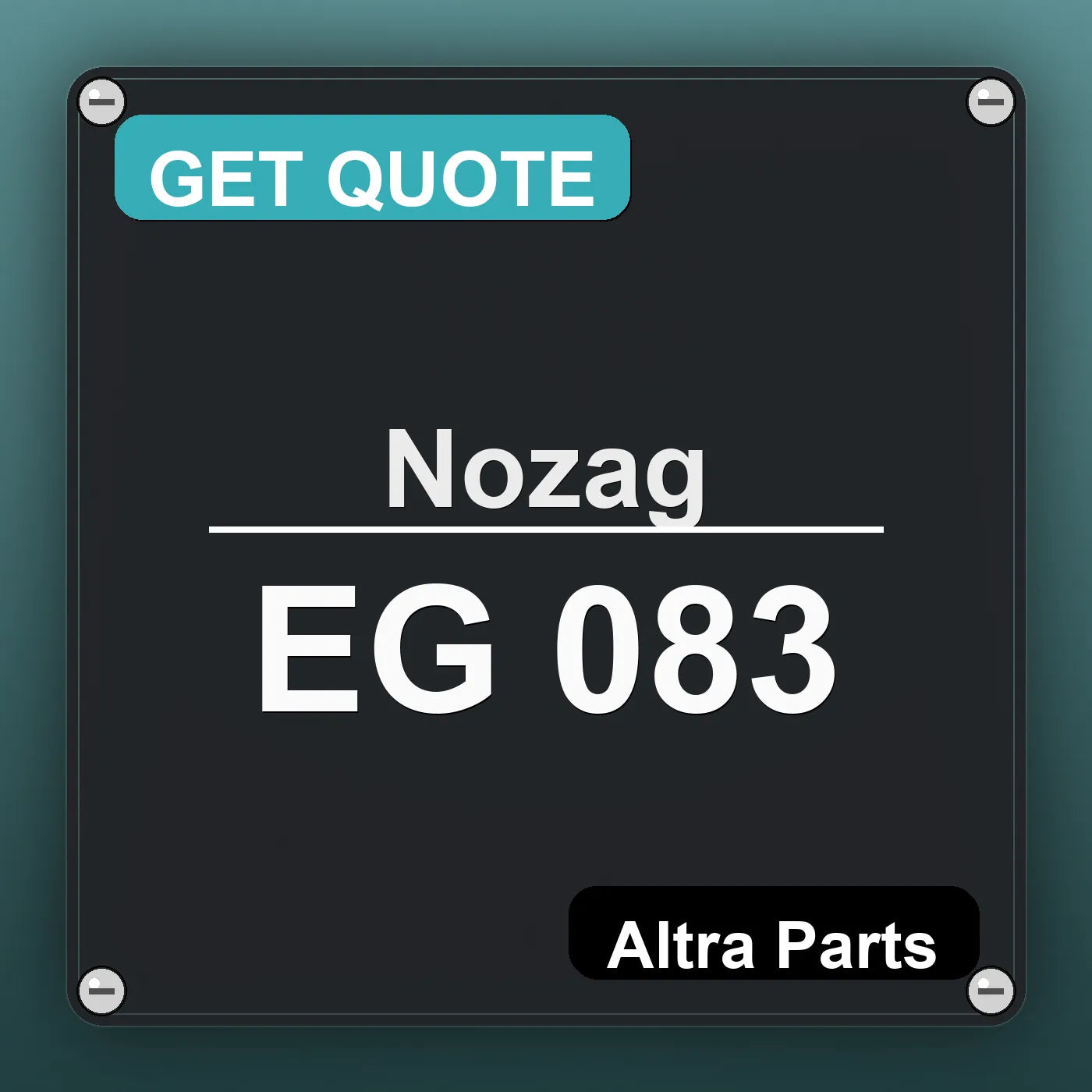 Nozag EG 083 industrial nameplate style image – Altra Parts. GET QUOTE.