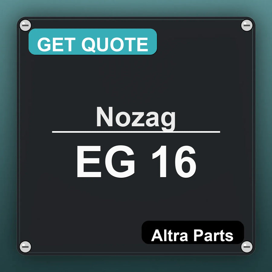 Nozag EG 16 industrial nameplate style image – Altra Parts. GET QUOTE.