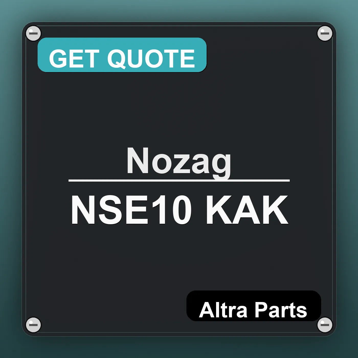 Nozag NSE10 KAK industrial nameplate style image – Altra Parts. GET QUOTE.