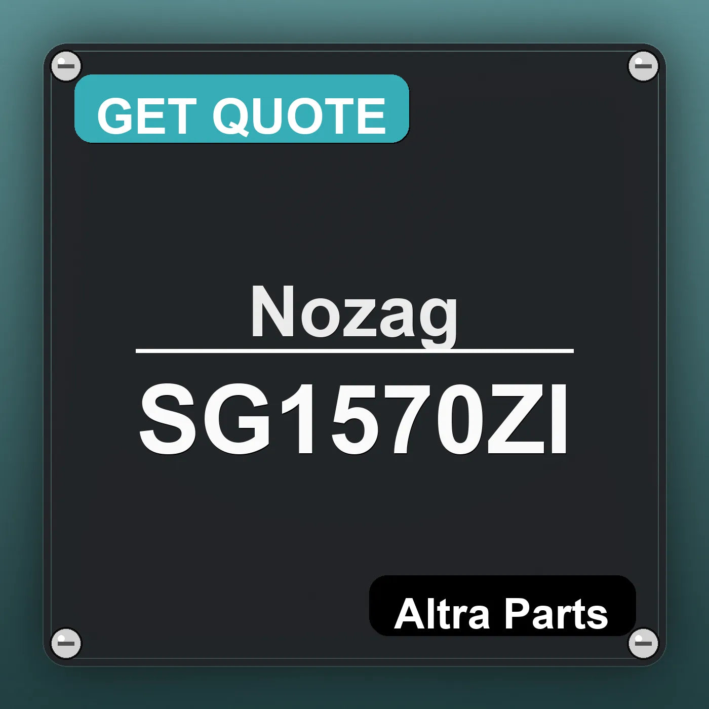 Nozag SG1570ZI industrial nameplate style image – Altra Parts. GET QUOTE.