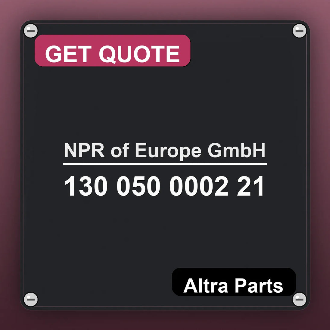 NPR of Europe GmbH 130 050 0002 21 industrial nameplate style image – Altra Parts. GET QUOTE.