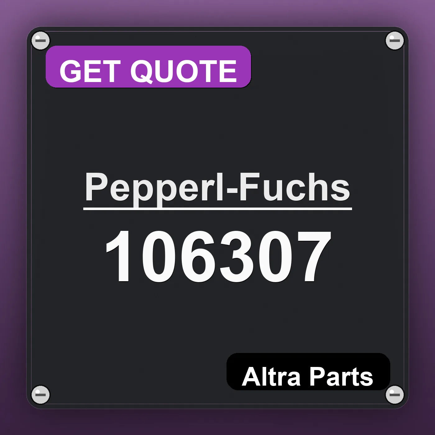 Pepperl-Fuchs 106307 industrial nameplate style image – Altra Parts. GET QUOTE.