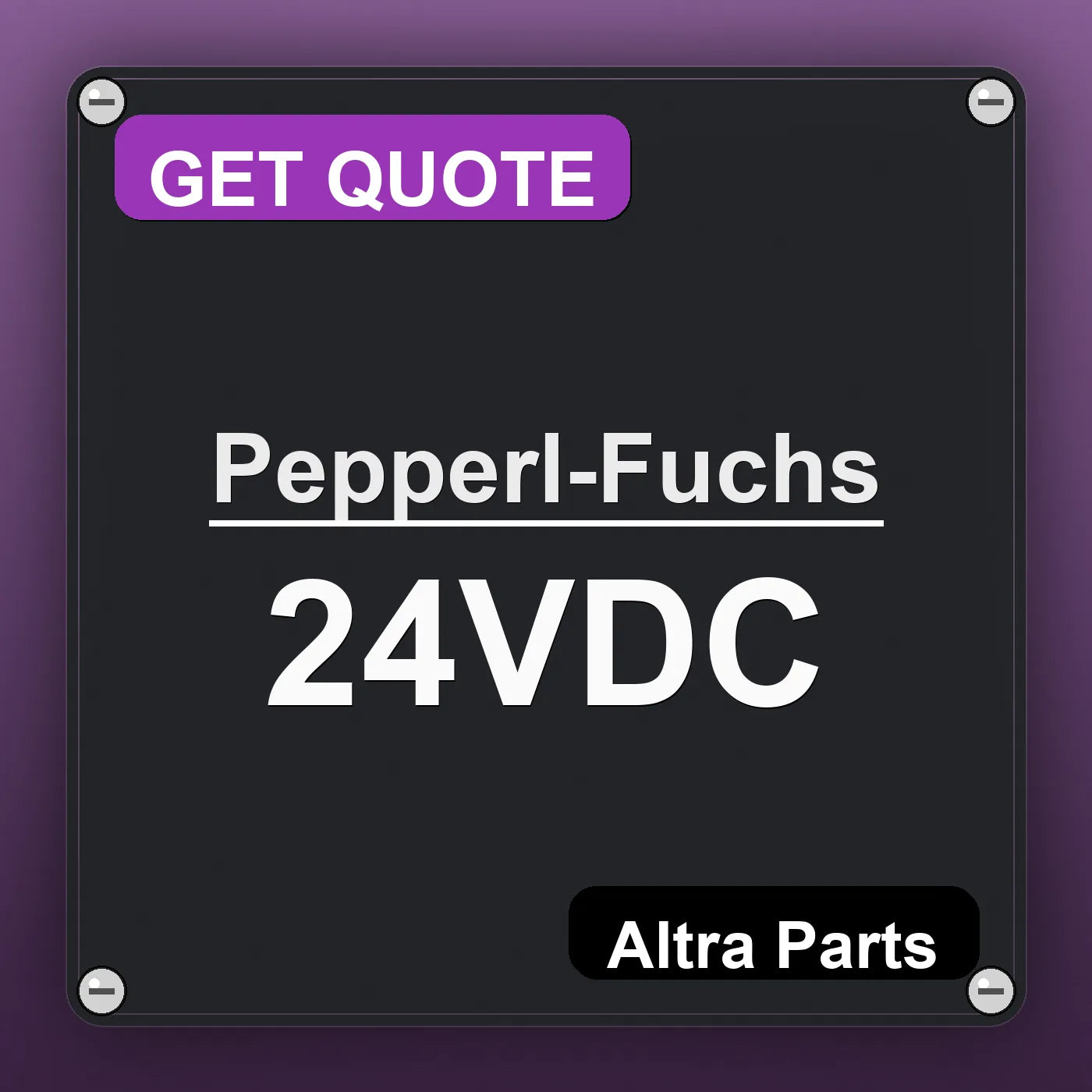 Pepperl-Fuchs 24VDC industrial nameplate style image – Altra Parts. GET QUOTE.