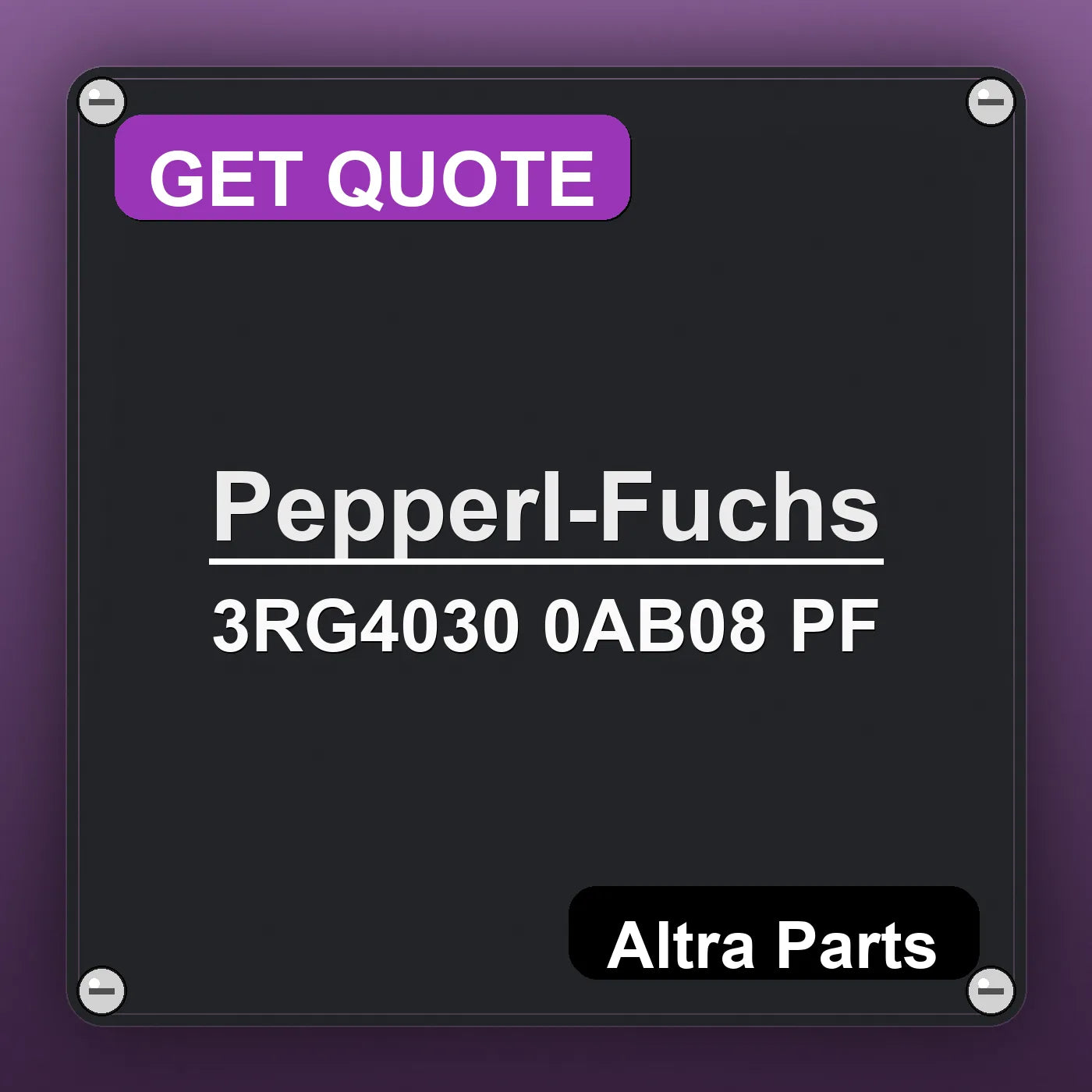Pepperl-Fuchs 3RG4030 0AB08 PF industrial nameplate style image – Altra Parts. GET QUOTE.