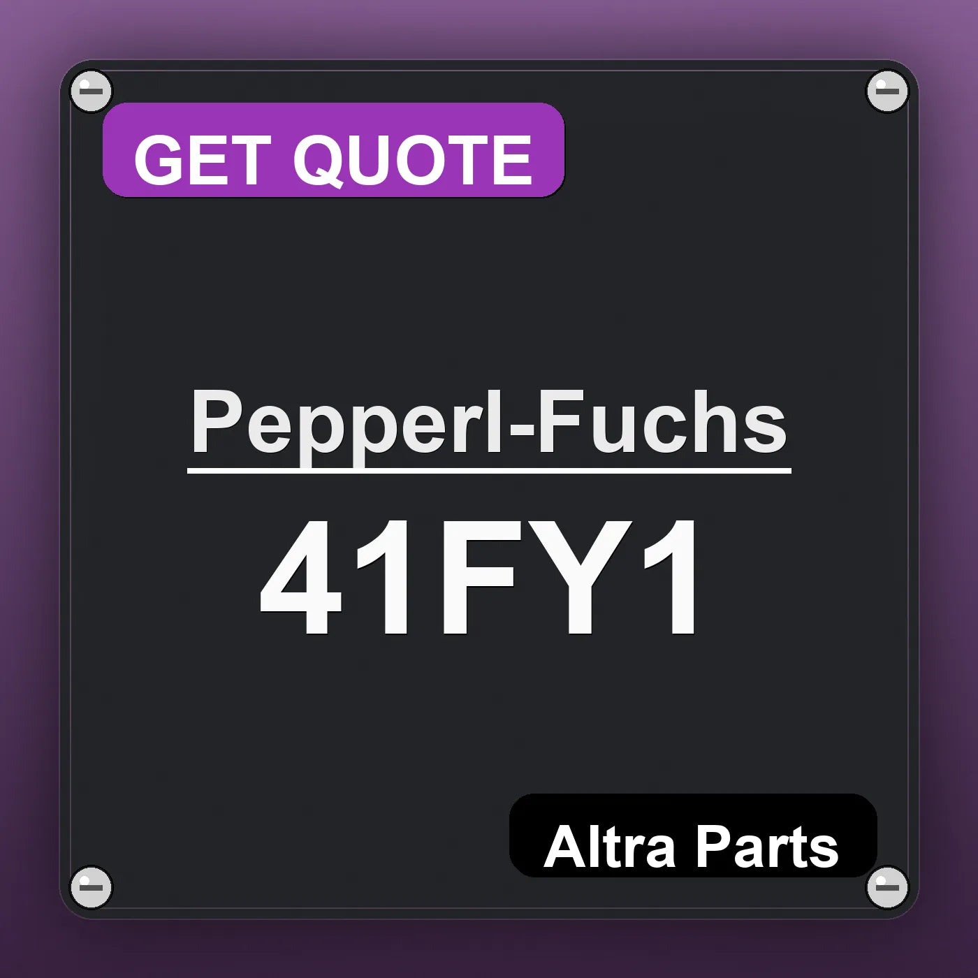 Pepperl-Fuchs 41FY1 industrial nameplate style image – Altra Parts. GET QUOTE.