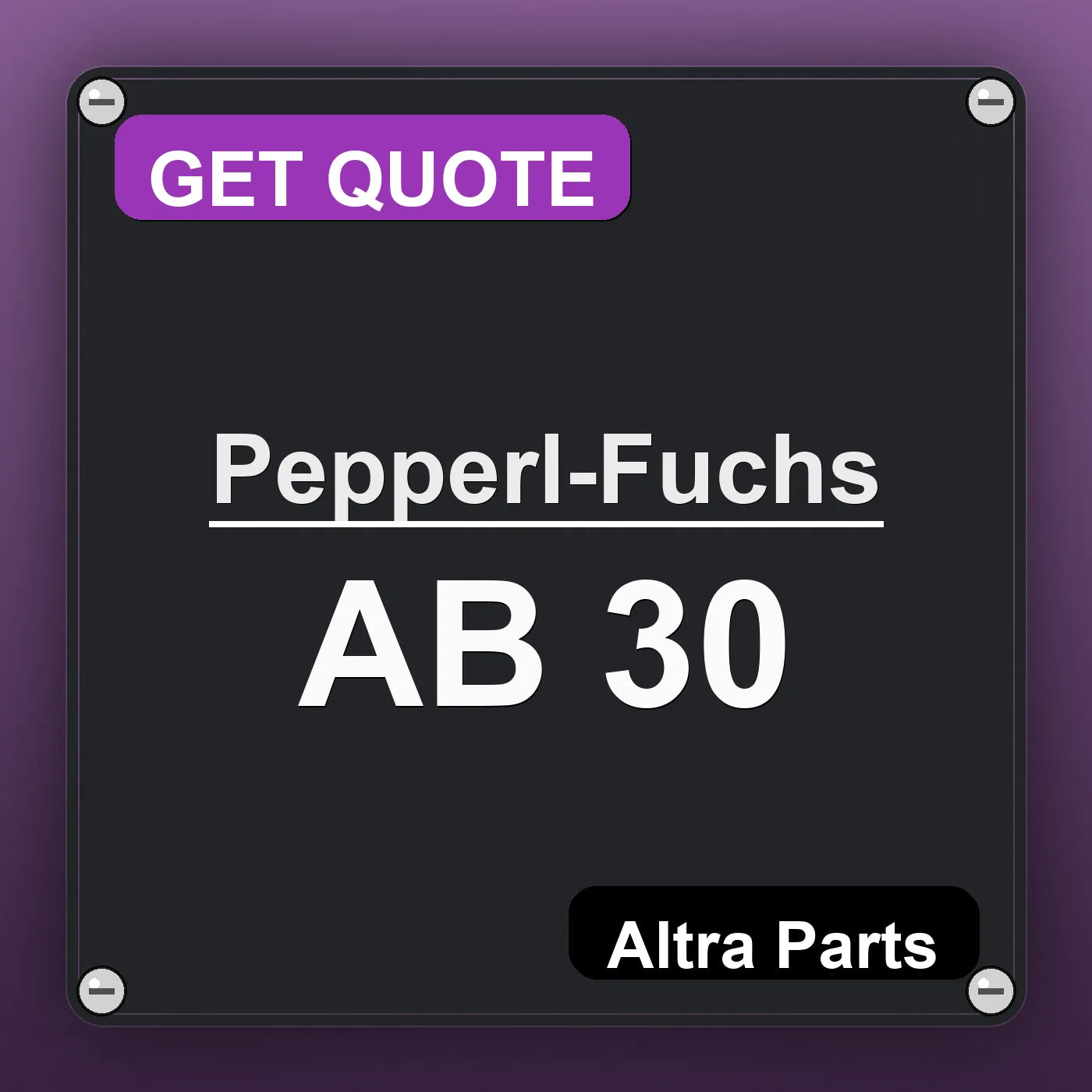 Pepperl-Fuchs AB 30 industrial nameplate style image – Altra Parts. GET QUOTE.