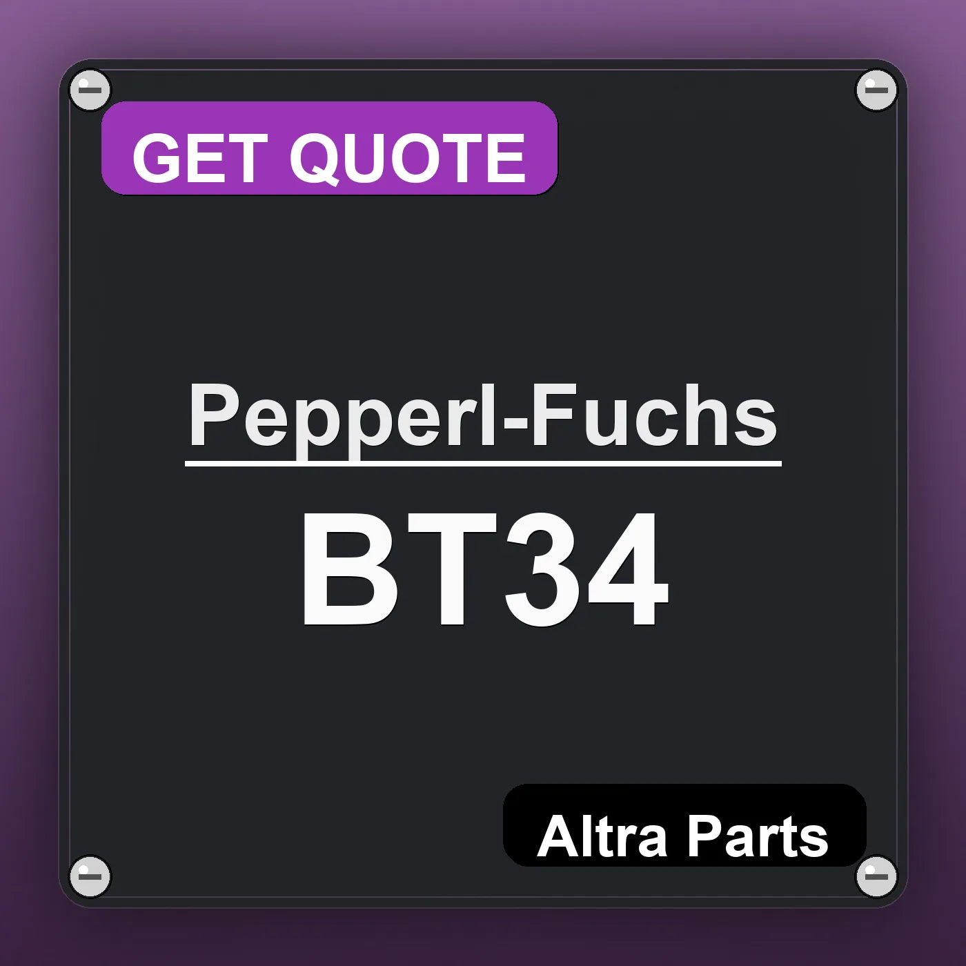 Pepperl-Fuchs BT34 industrial nameplate style image – Altra Parts. GET QUOTE.