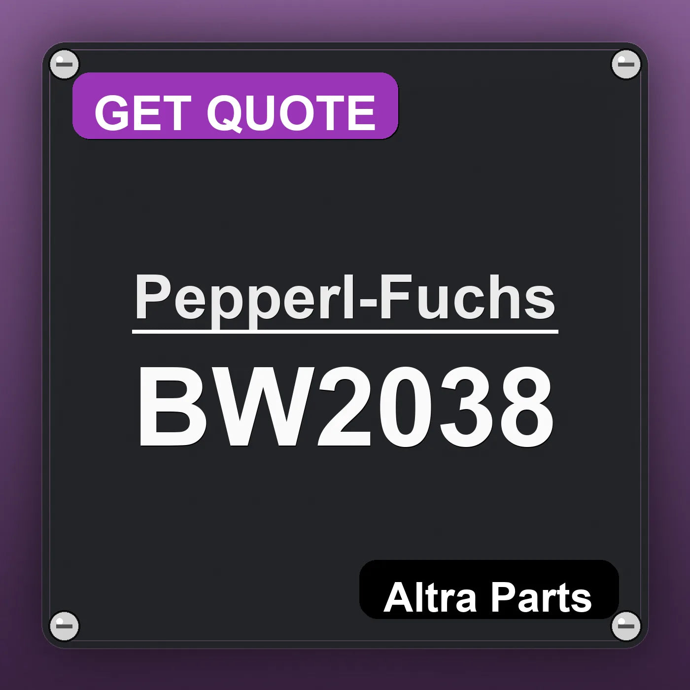 Pepperl-Fuchs BW2038 industrial nameplate style image – Altra Parts. GET QUOTE.