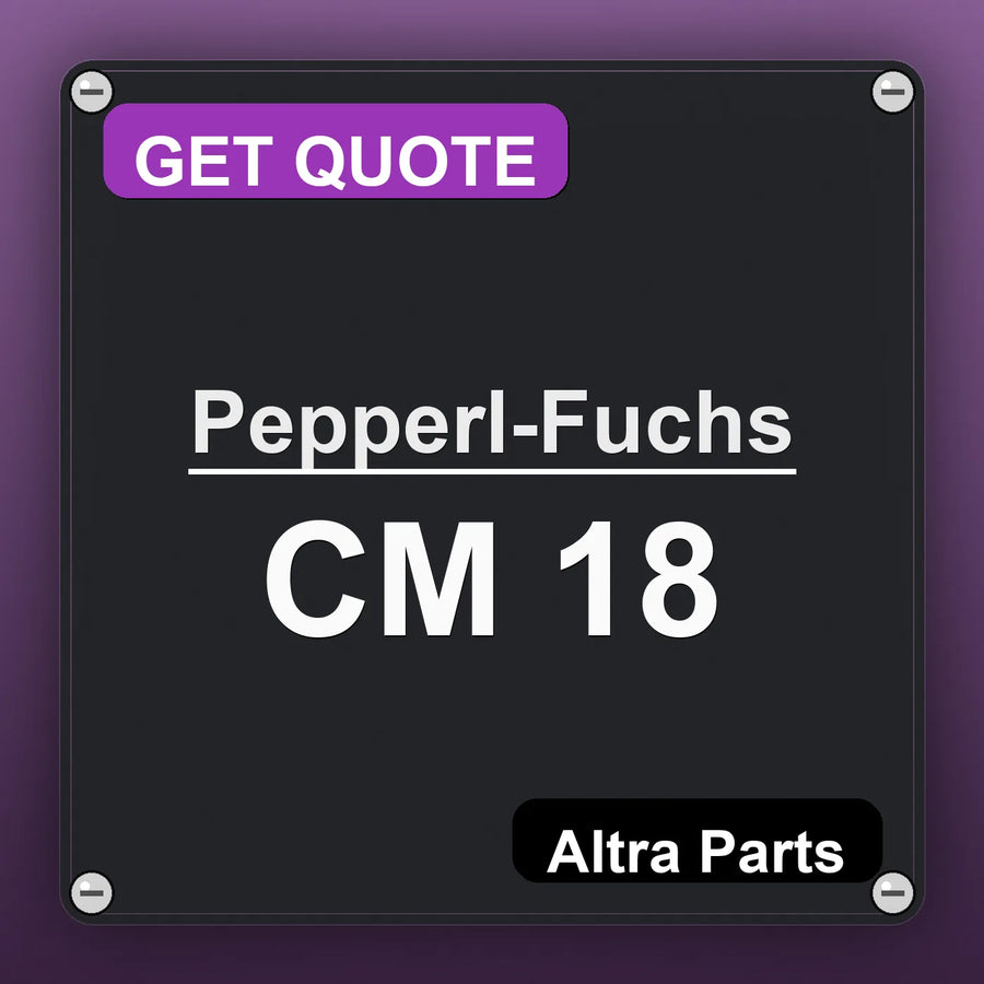 Pepperl-Fuchs CM 18 industrial nameplate style image – Altra Parts. GET QUOTE.