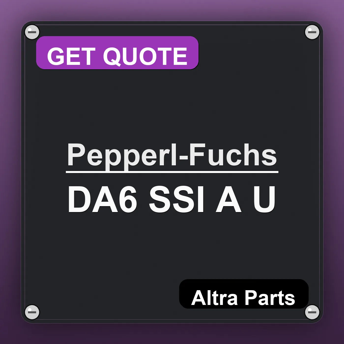 Pepperl-Fuchs DA6 SSI A U industrial nameplate style image – Altra Parts. GET QUOTE.