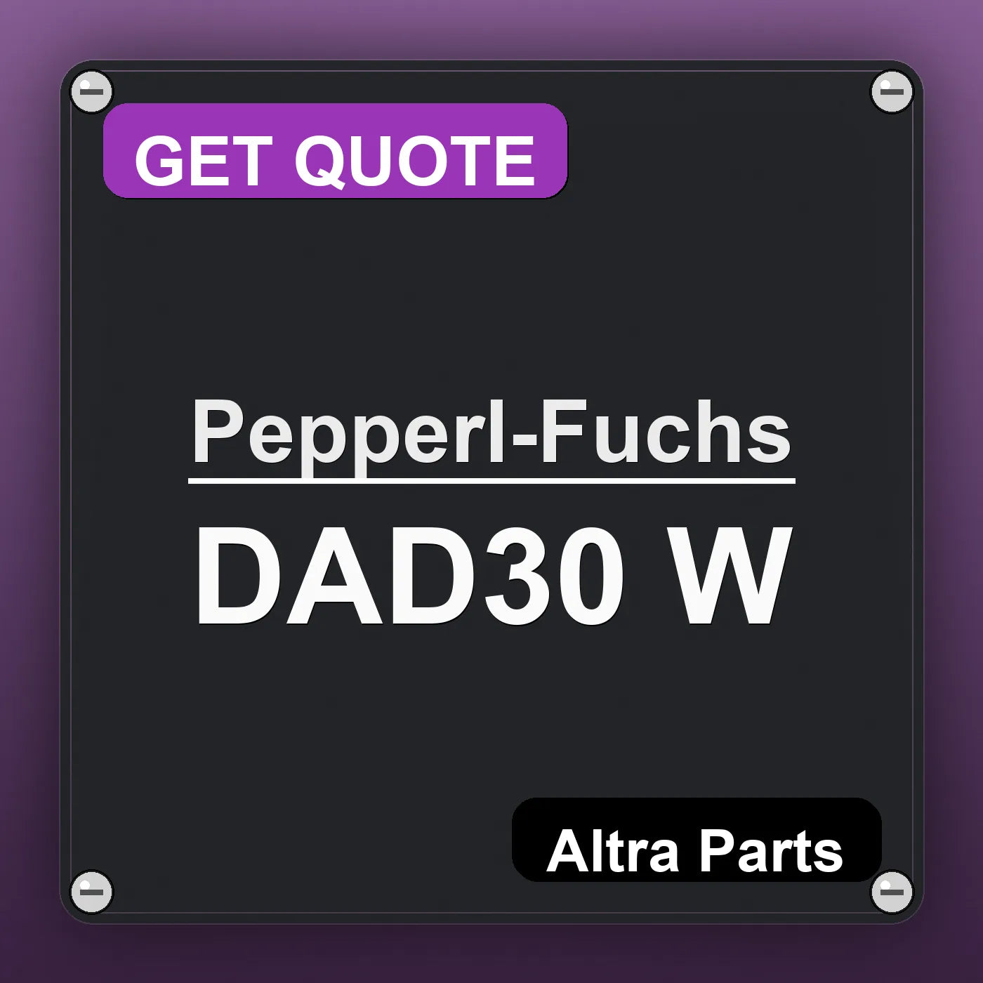 Pepperl-Fuchs DAD30 W industrial nameplate style image – Altra Parts. GET QUOTE.