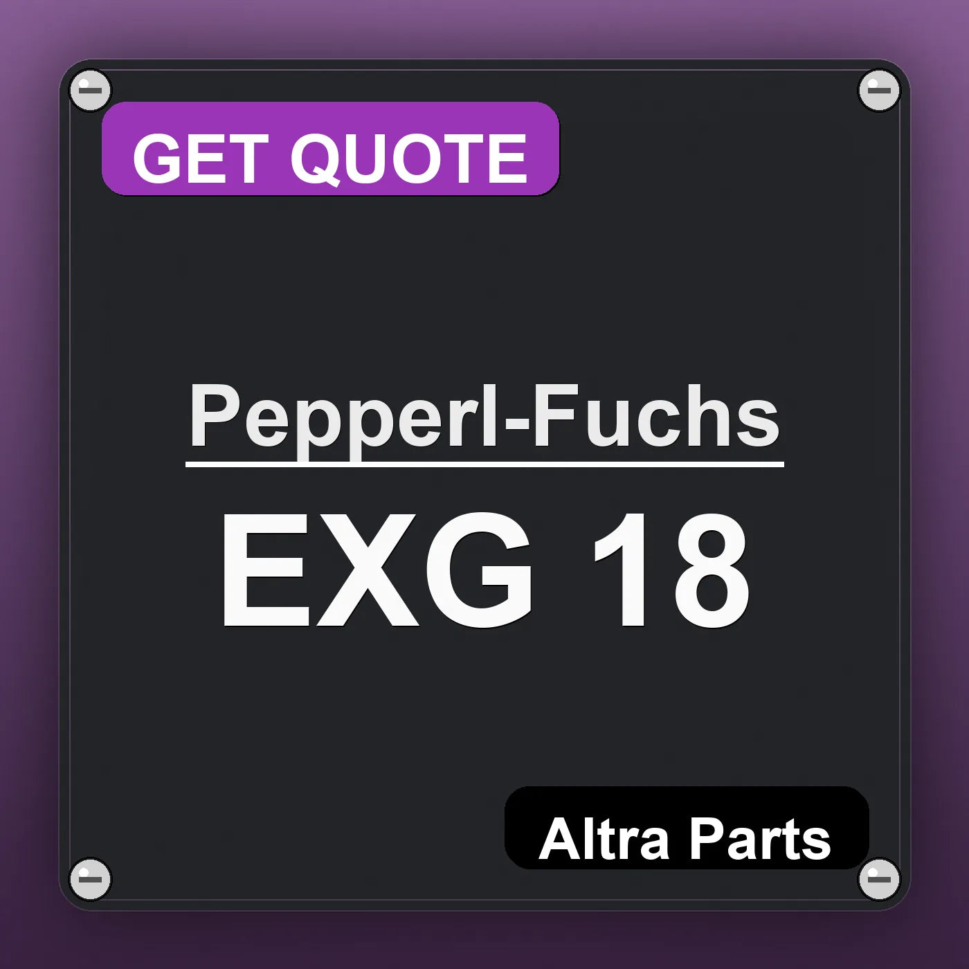 Pepperl-Fuchs EXG 18 industrial nameplate style image – Altra Parts. GET QUOTE.