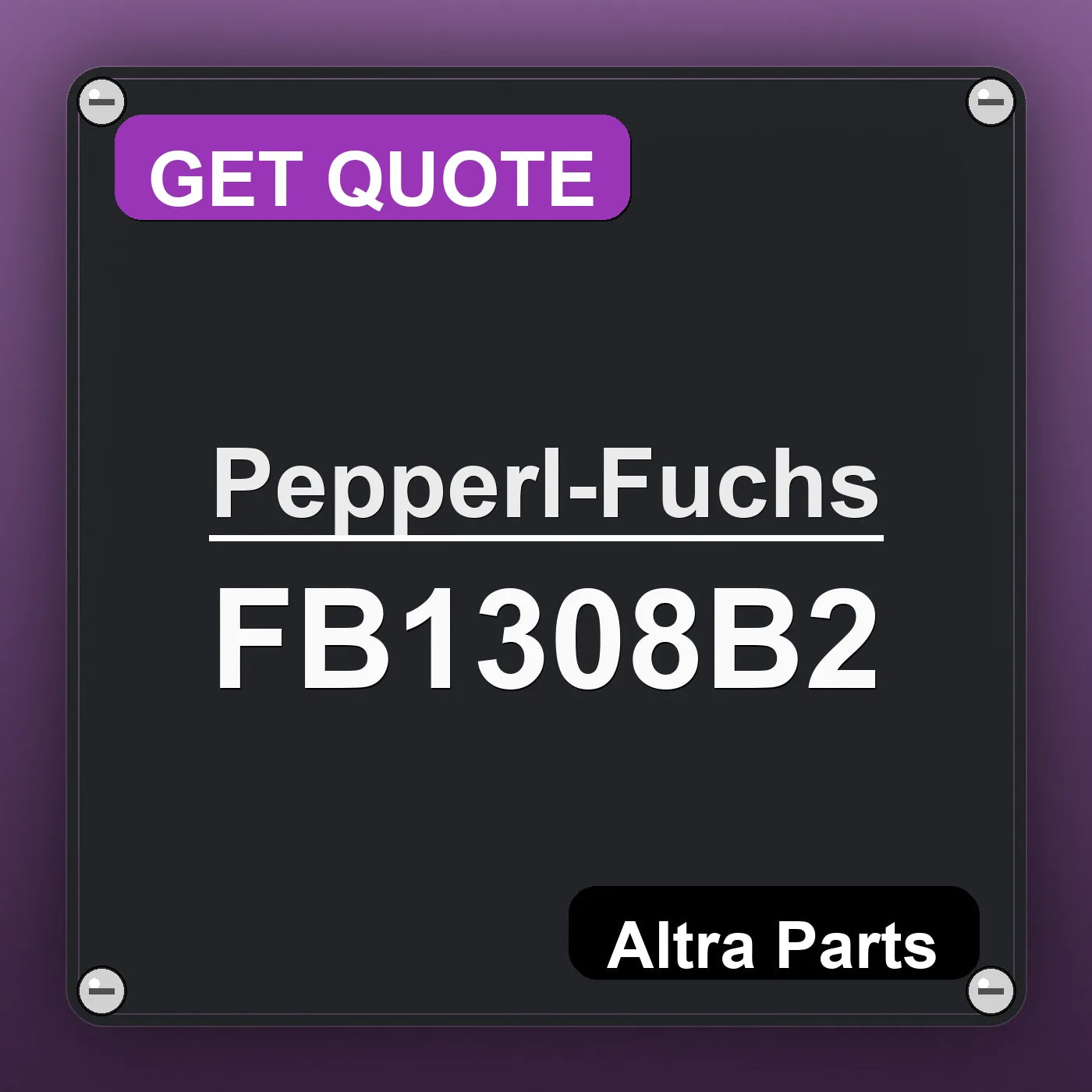 Pepperl-Fuchs FB1308B2 industrial nameplate style image – Altra Parts. GET QUOTE.