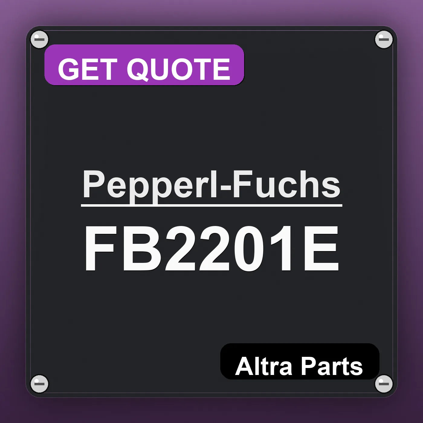 Pepperl-Fuchs FB2201E industrial nameplate style image – Altra Parts. GET QUOTE.
