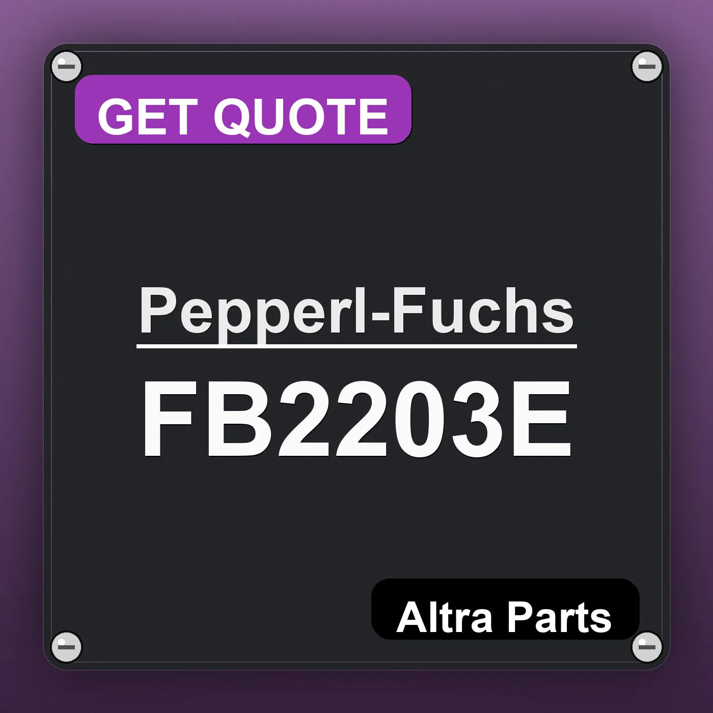 Pepperl-Fuchs FB2203E industrial nameplate style image – Altra Parts. GET QUOTE.