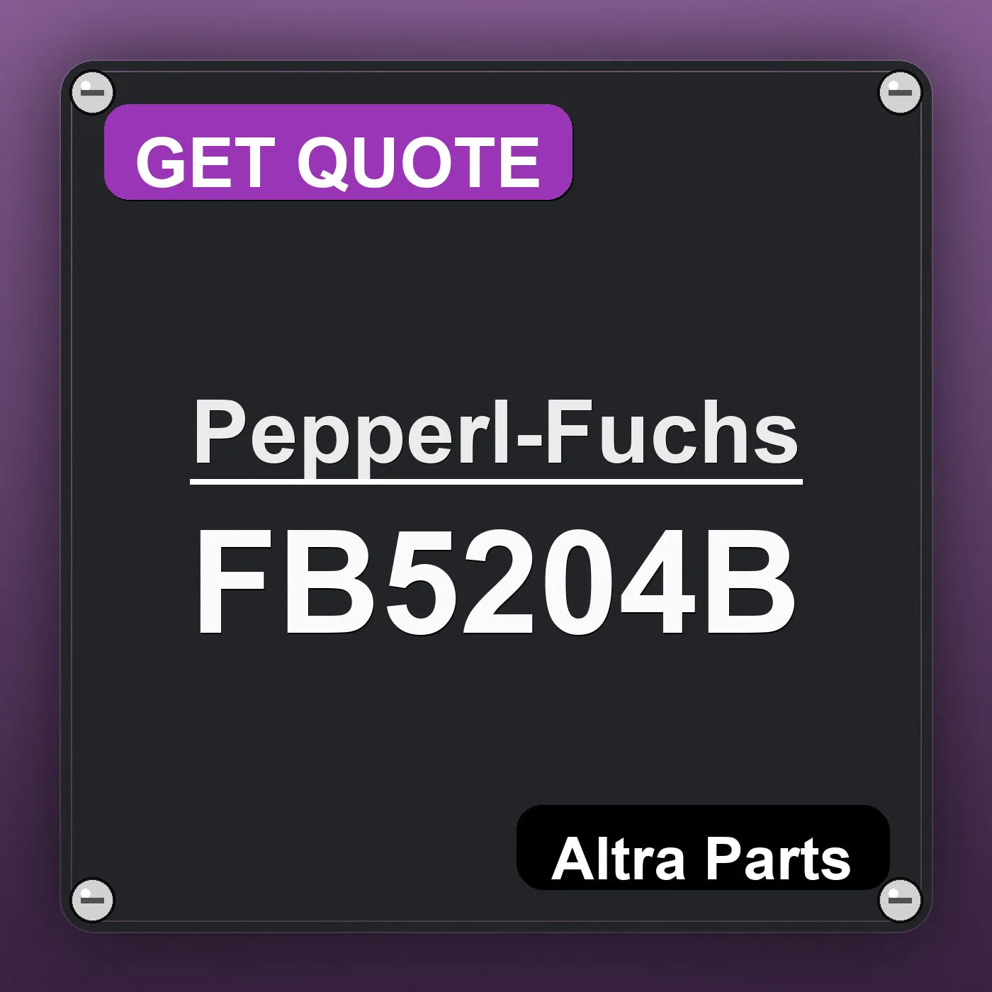 Pepperl-Fuchs FB5204B industrial nameplate style image – Altra Parts. GET QUOTE.