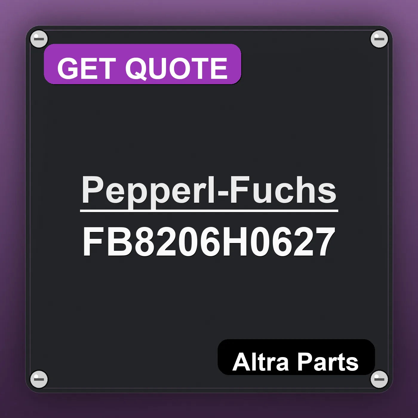 Pepperl-Fuchs FB8206H0627 industrial nameplate style image – Altra Parts. GET QUOTE.