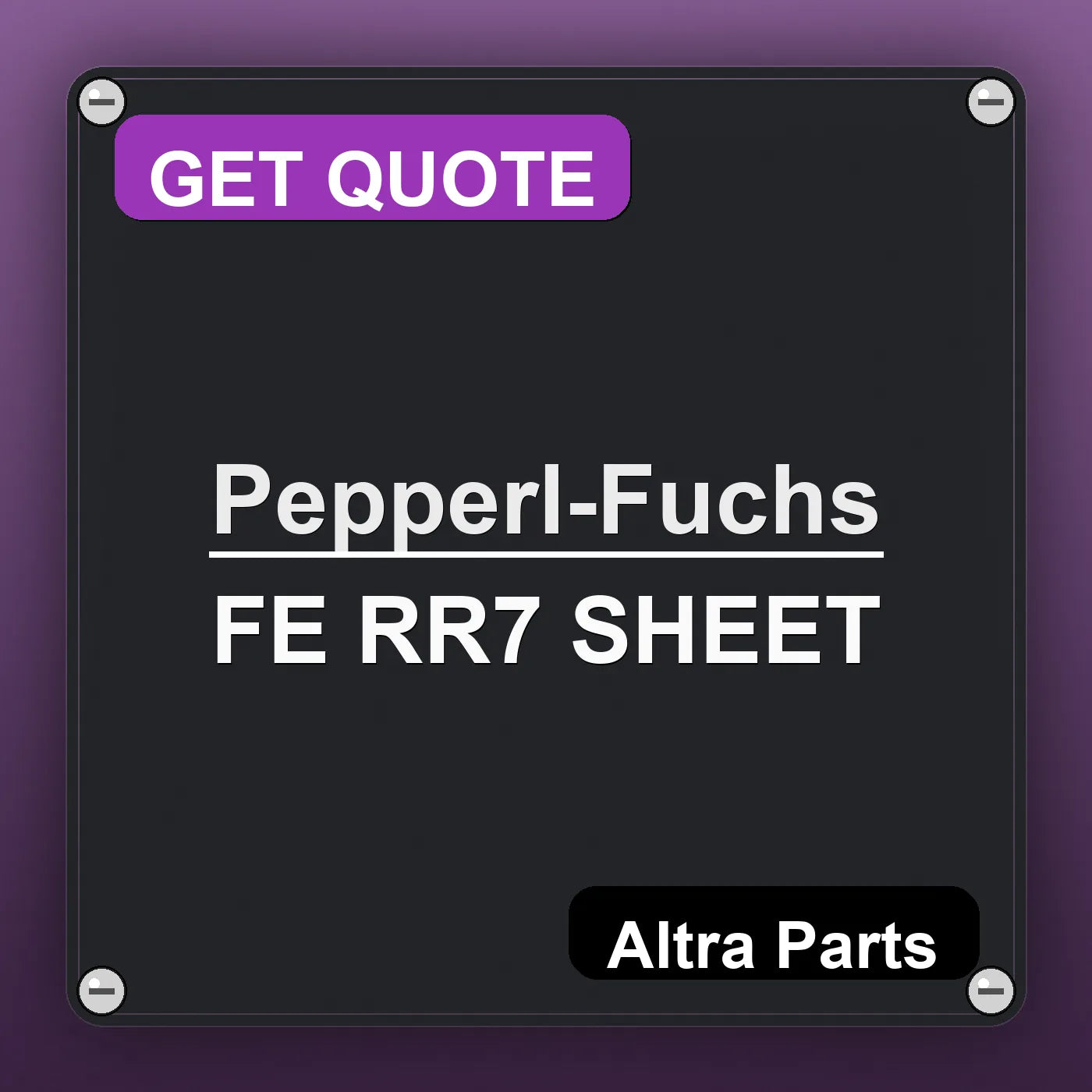 Pepperl-Fuchs FE RR7 SHEET industrial nameplate style image – Altra Parts. GET QUOTE.