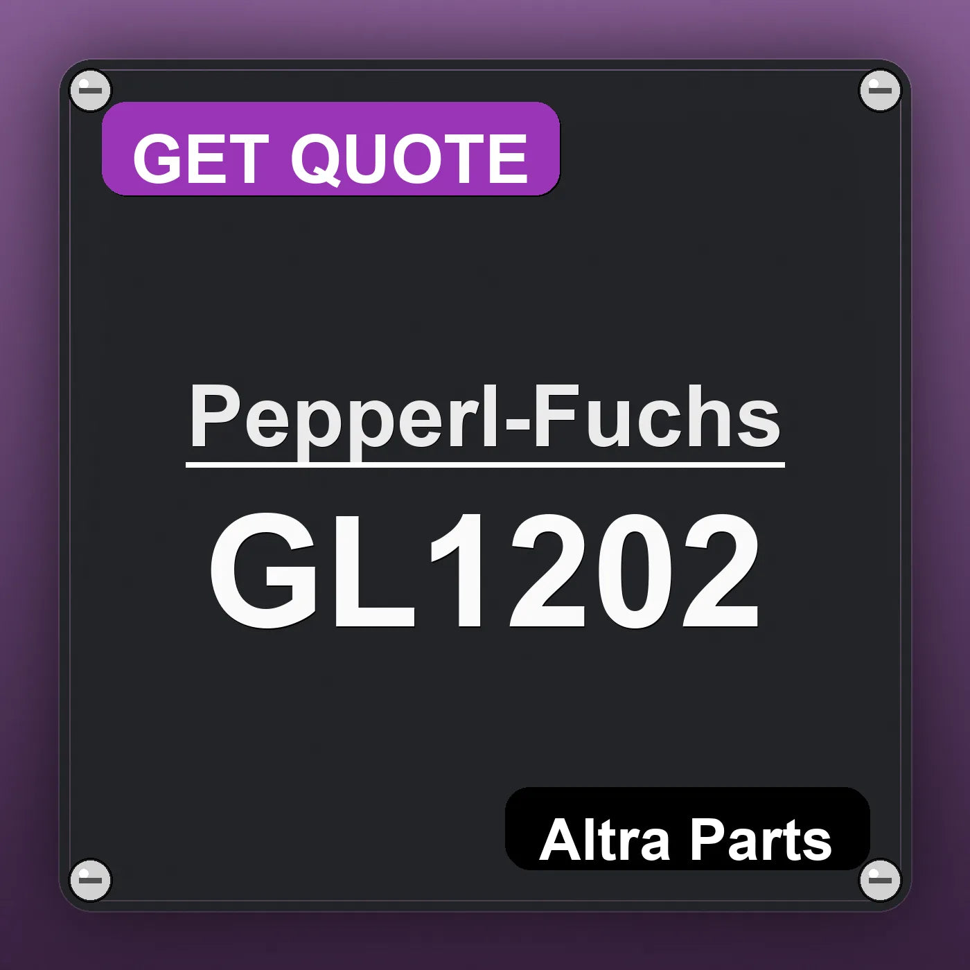 Pepperl-Fuchs GL1202 industrial nameplate style image – Altra Parts. GET QUOTE.