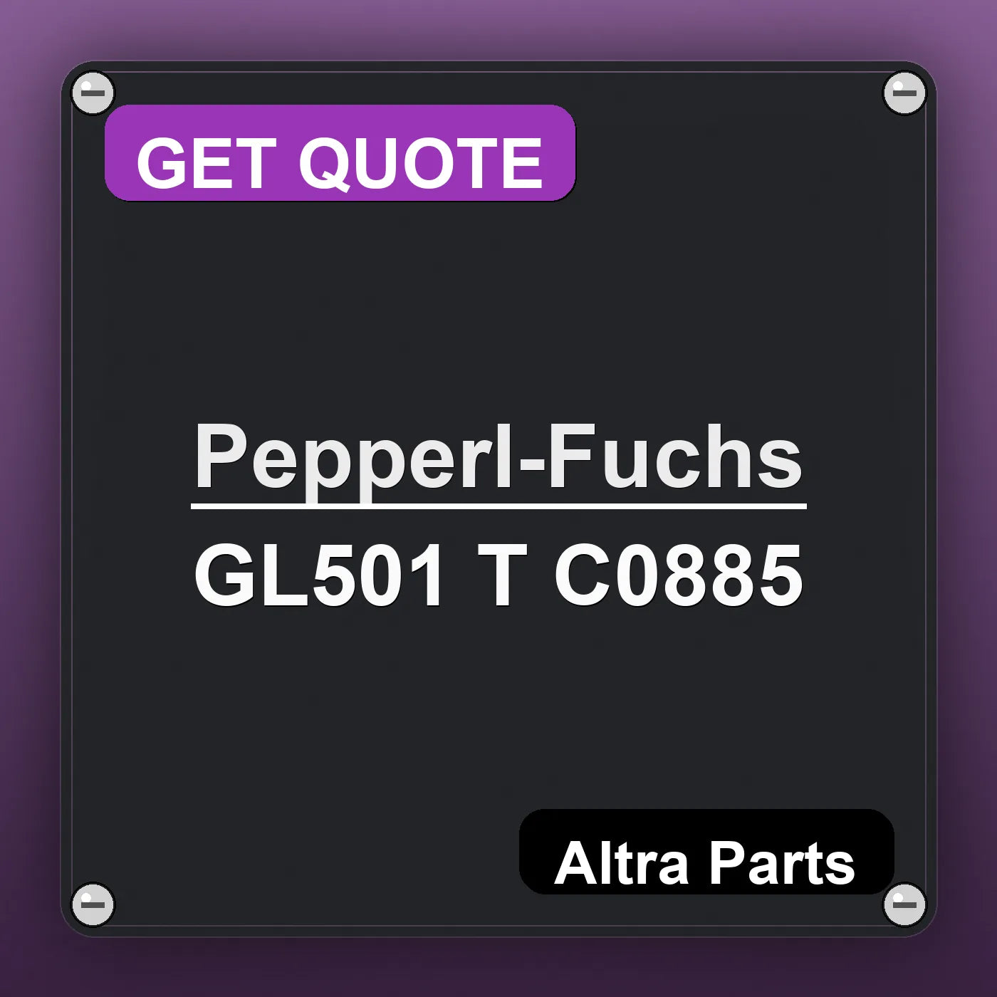 Pepperl-Fuchs GL501 T C0885 industrial nameplate style image – Altra Parts. GET QUOTE.
