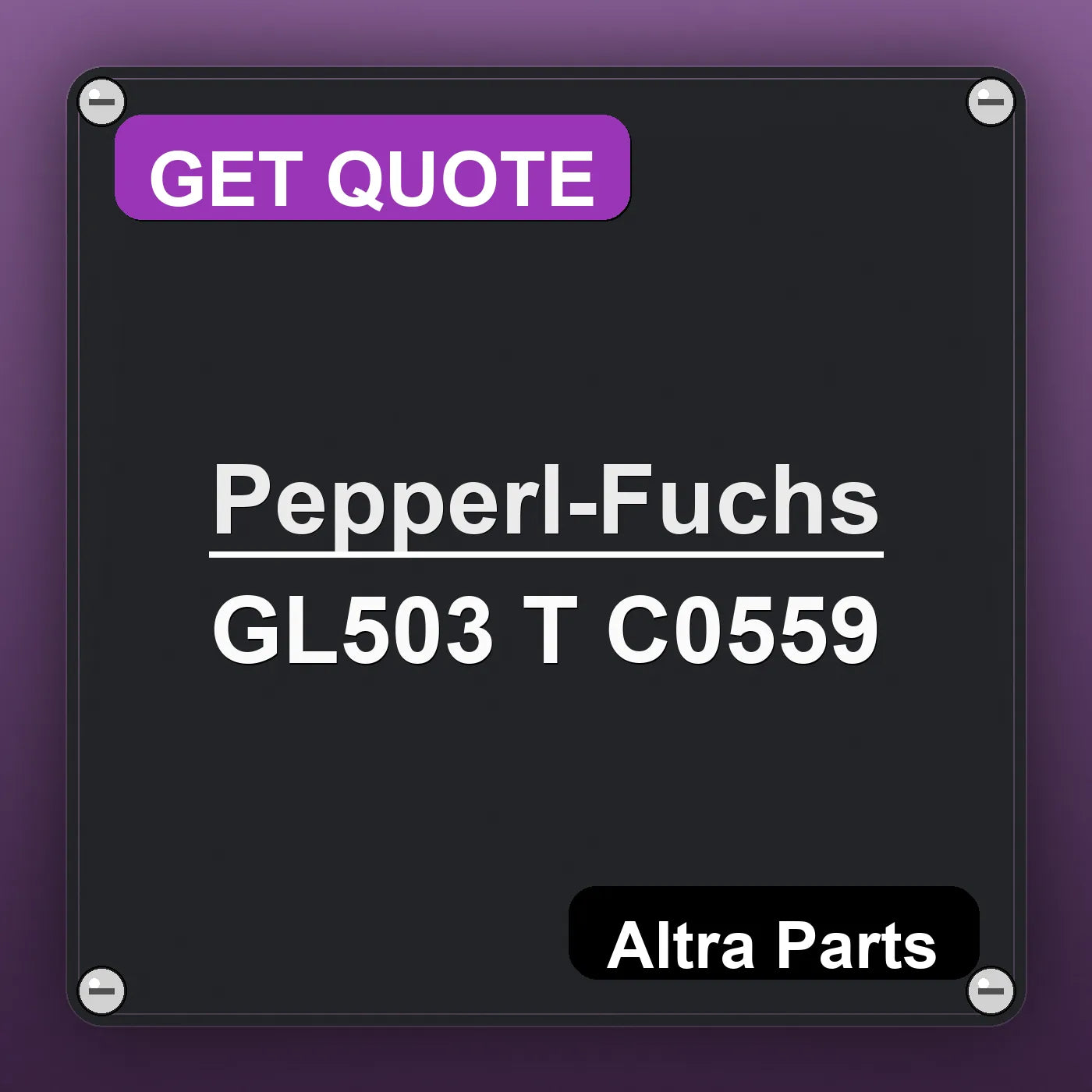 Pepperl-Fuchs GL503 T C0559 industrial nameplate style image – Altra Parts. GET QUOTE.