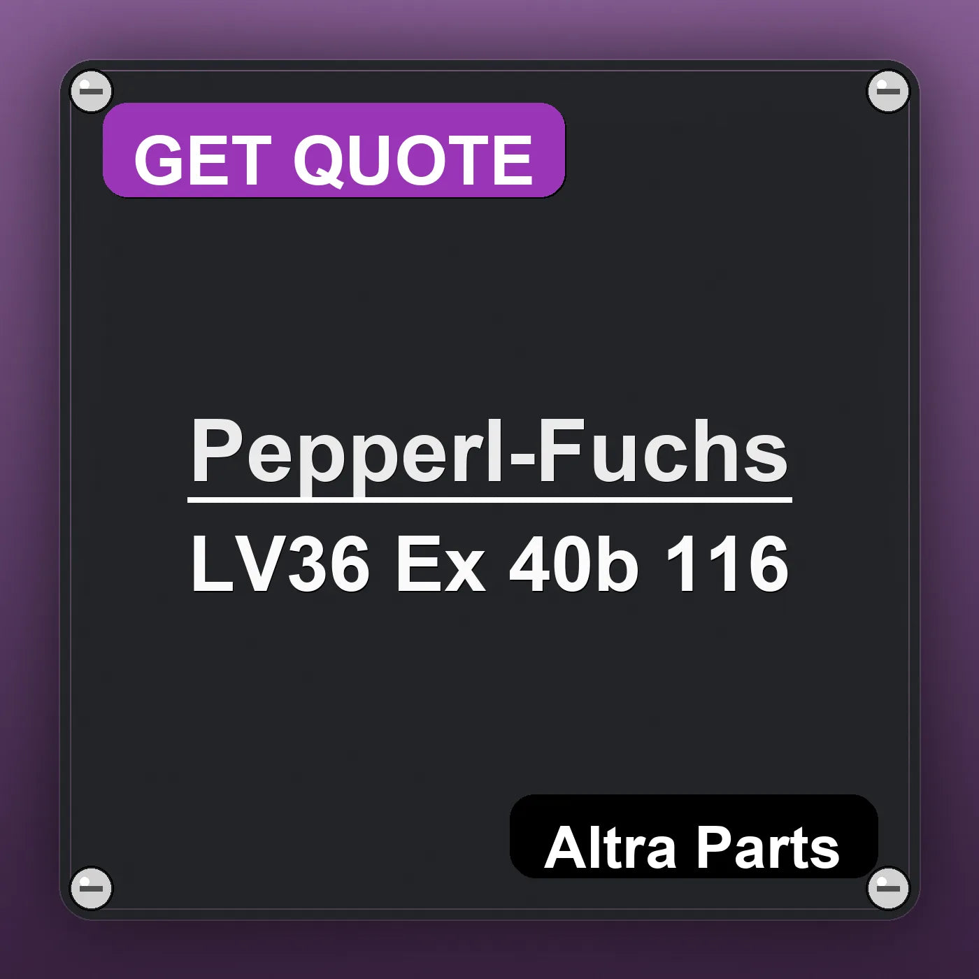 Pepperl-Fuchs LV36 Ex 40b 116 industrial nameplate style image – Altra Parts. GET QUOTE.