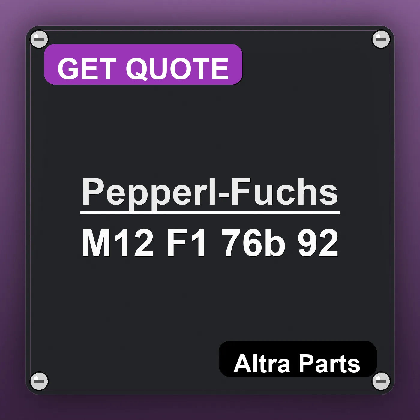 Pepperl-Fuchs M12 F1 76b 92 industrial nameplate style image – Altra Parts. GET QUOTE.