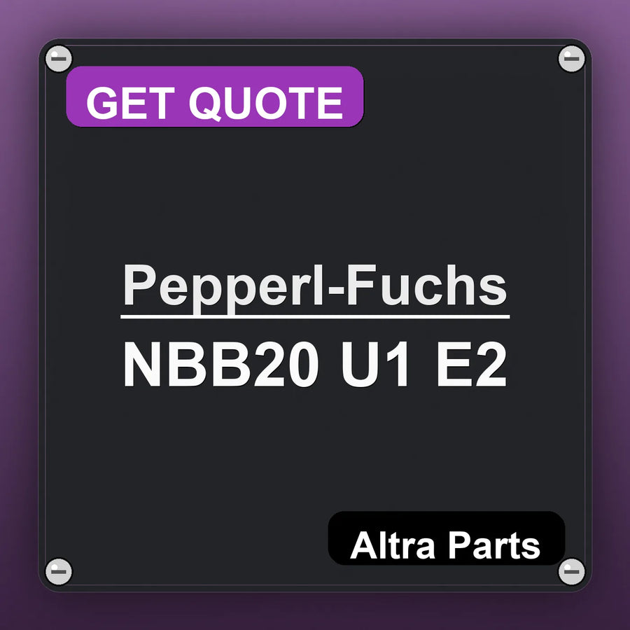Pepperl-Fuchs NBB20 U1 E2 industrial nameplate style image – Altra Parts. GET QUOTE.