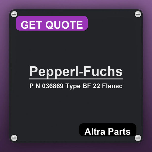 Pepperl-Fuchs P N 036869 Type BF 22 Flansc | Altra Parts