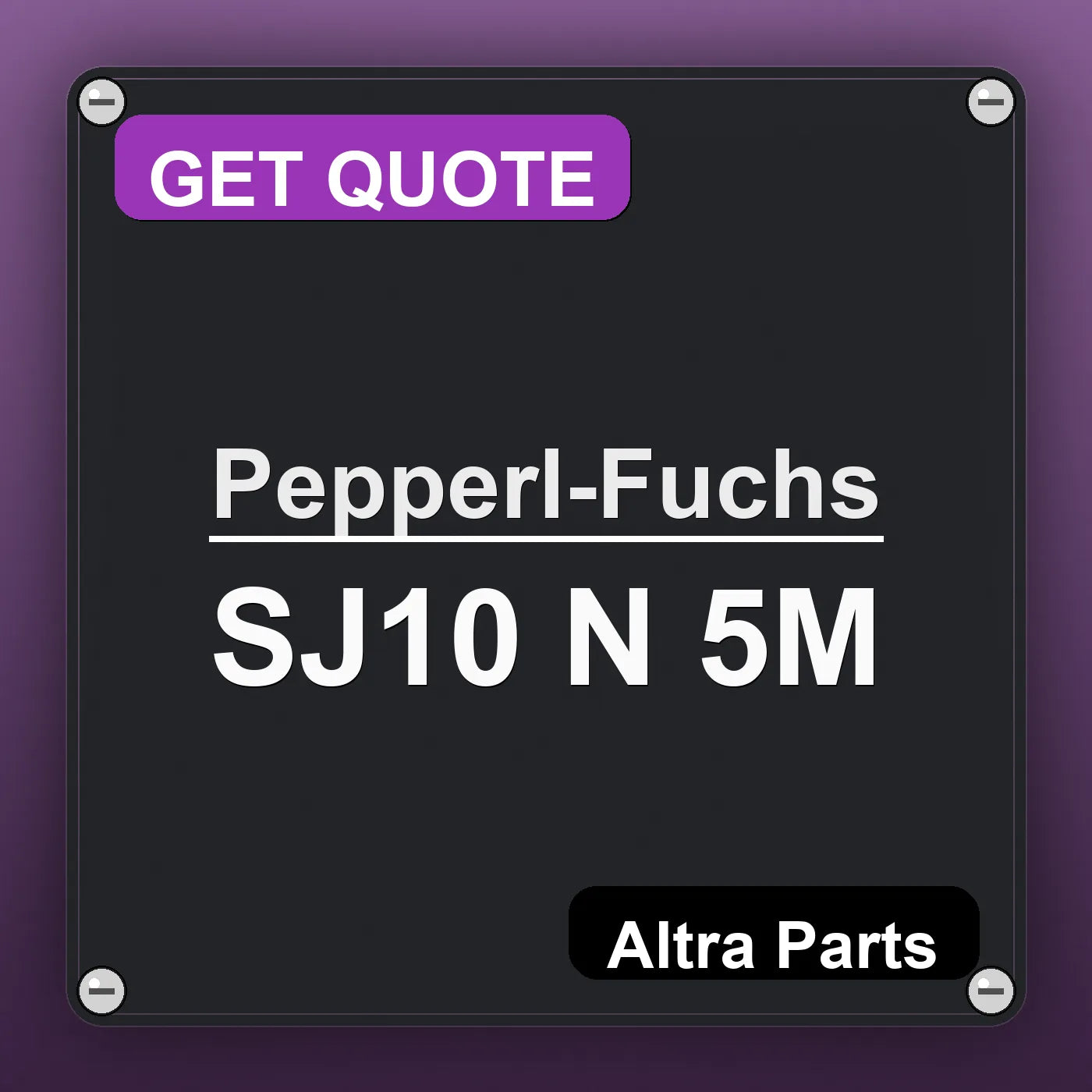 Pepperl-Fuchs SJ10 N 5M industrial nameplate style image – Altra Parts. GET QUOTE.