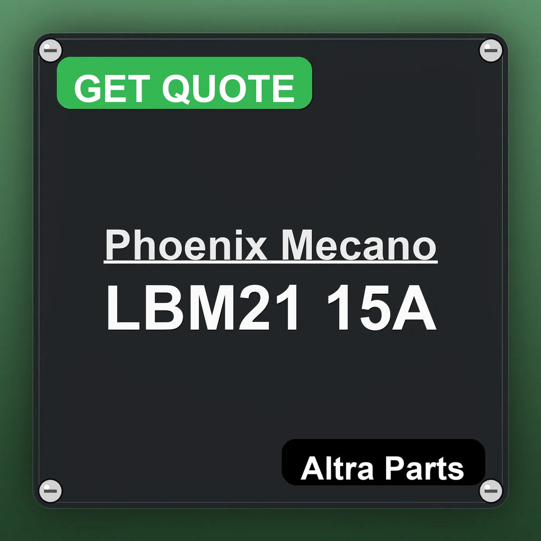 Phoenix Mecano LBM21 15A industrial nameplate style image – Altra Parts. GET QUOTE.