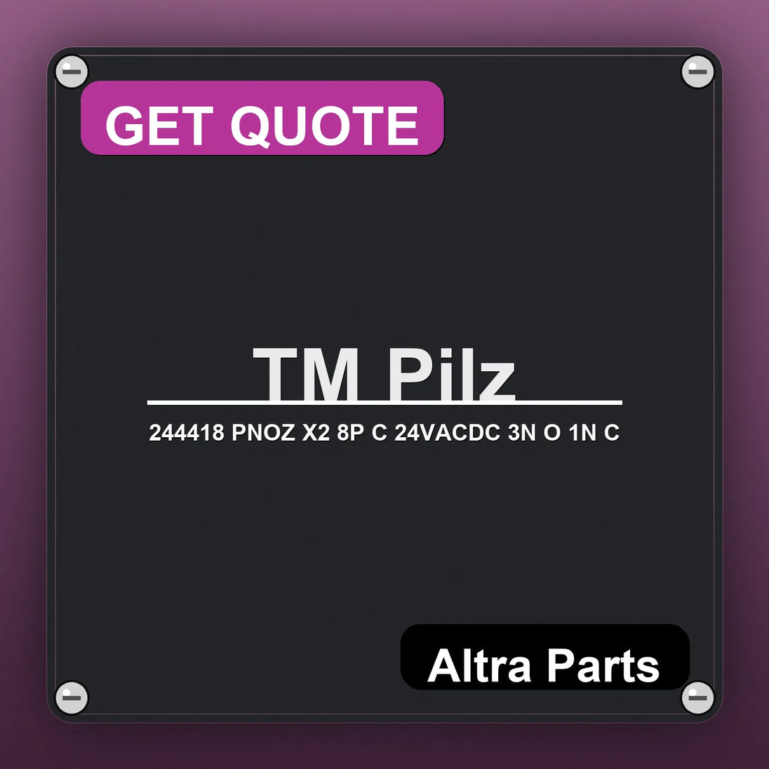 ТМ Pilz 244418 PNOZ X2 8P C 24VACDC 3N O 1N C industrial nameplate style image – Altra Parts. GET QUOTE.