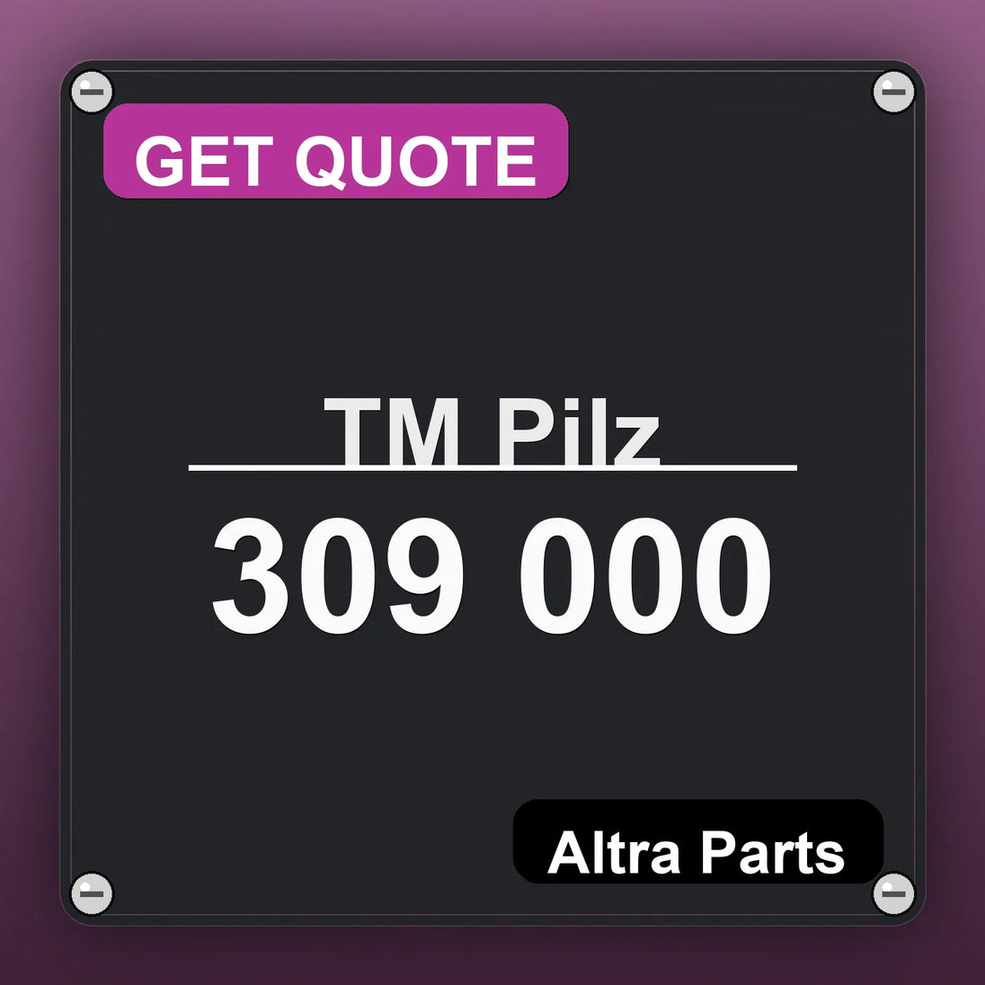 ТМ Pilz 309 000 industrial nameplate style image – Altra Parts. GET QUOTE.