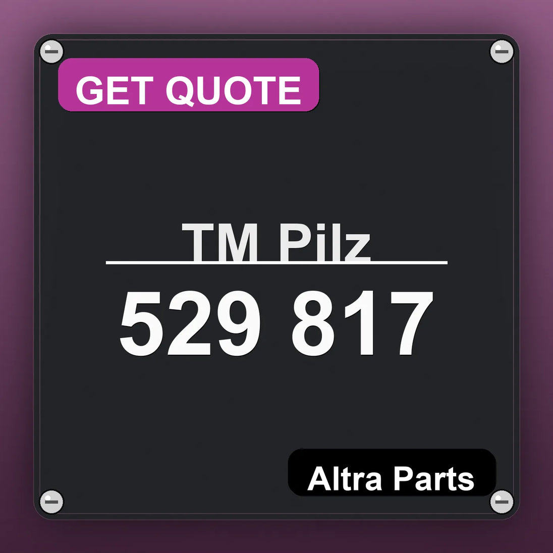 ТМ Pilz 529 817 industrial nameplate style image – Altra Parts. GET QUOTE.