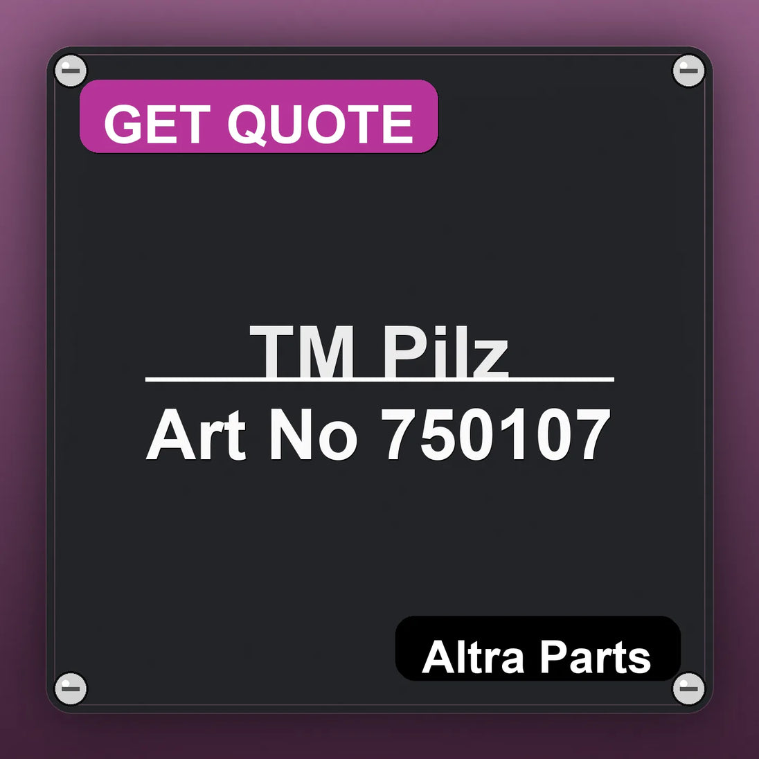ТМ Pilz Art No 750107 industrial nameplate style image – Altra Parts. GET QUOTE.