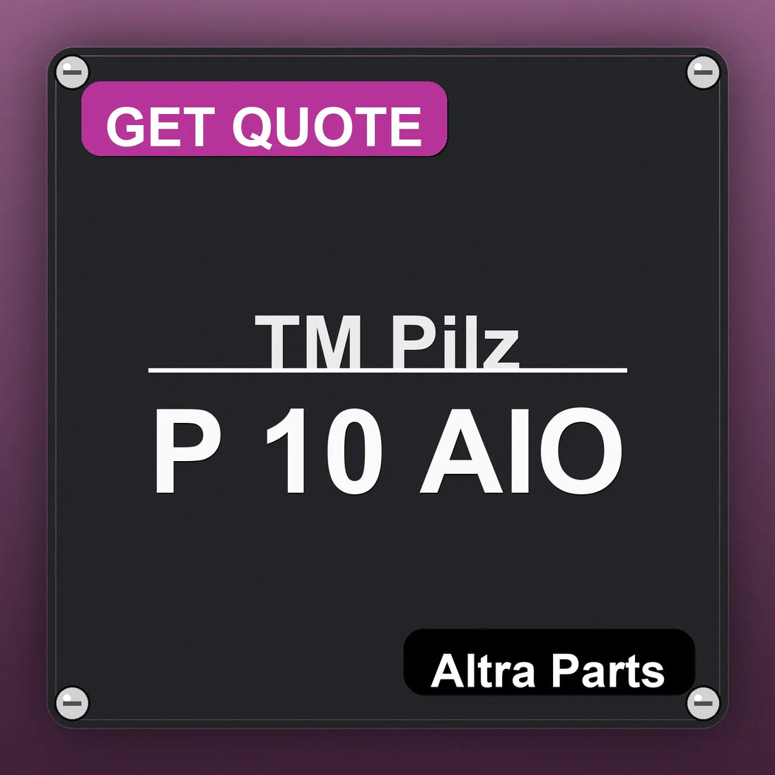 ТМ Pilz P 10 AIO industrial nameplate style image – Altra Parts. GET QUOTE.