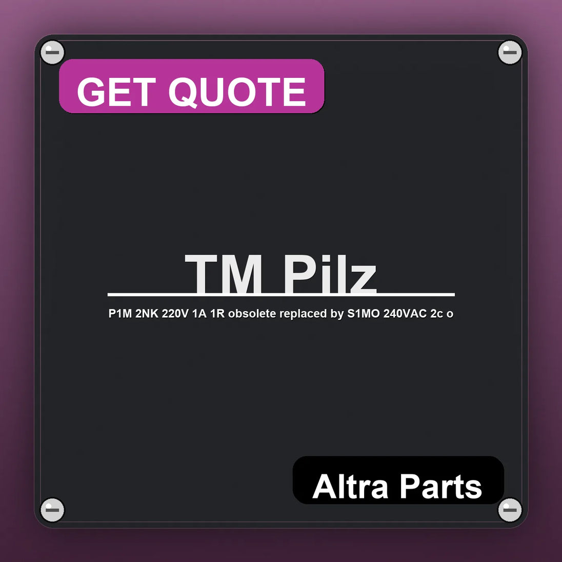 ТМ Pilz P1M 2NK 220V 1A 1R obsolete replaced by S1MO 240VAC 2c o industrial nameplate style image – Altra Parts. GET QUO…