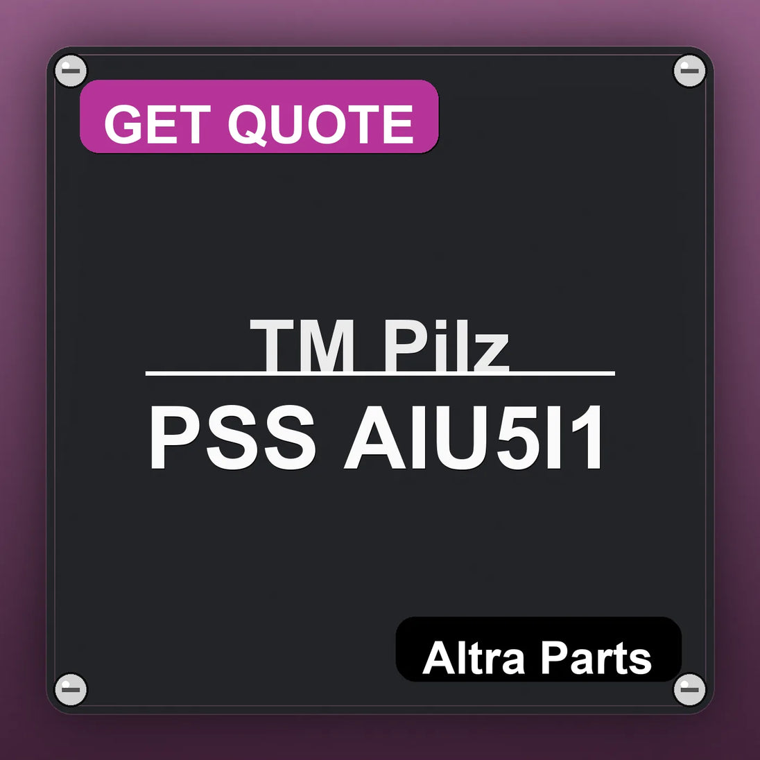 ТМ Pilz PSS AIU5I1 industrial nameplate style image – Altra Parts. GET QUOTE.