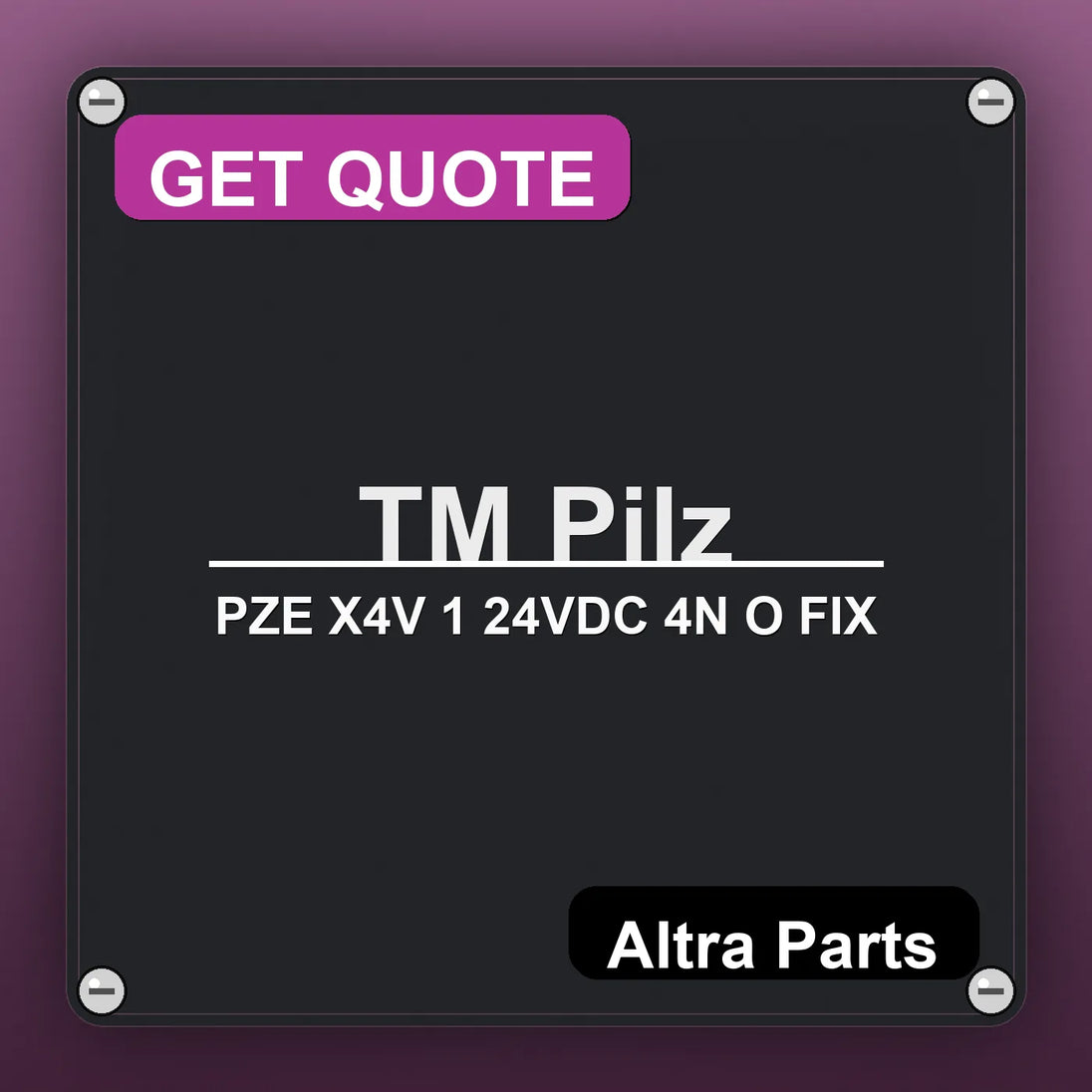 ТМ Pilz PZE X4V 1 24VDC 4N O FIX industrial nameplate style image – Altra Parts. GET QUOTE.