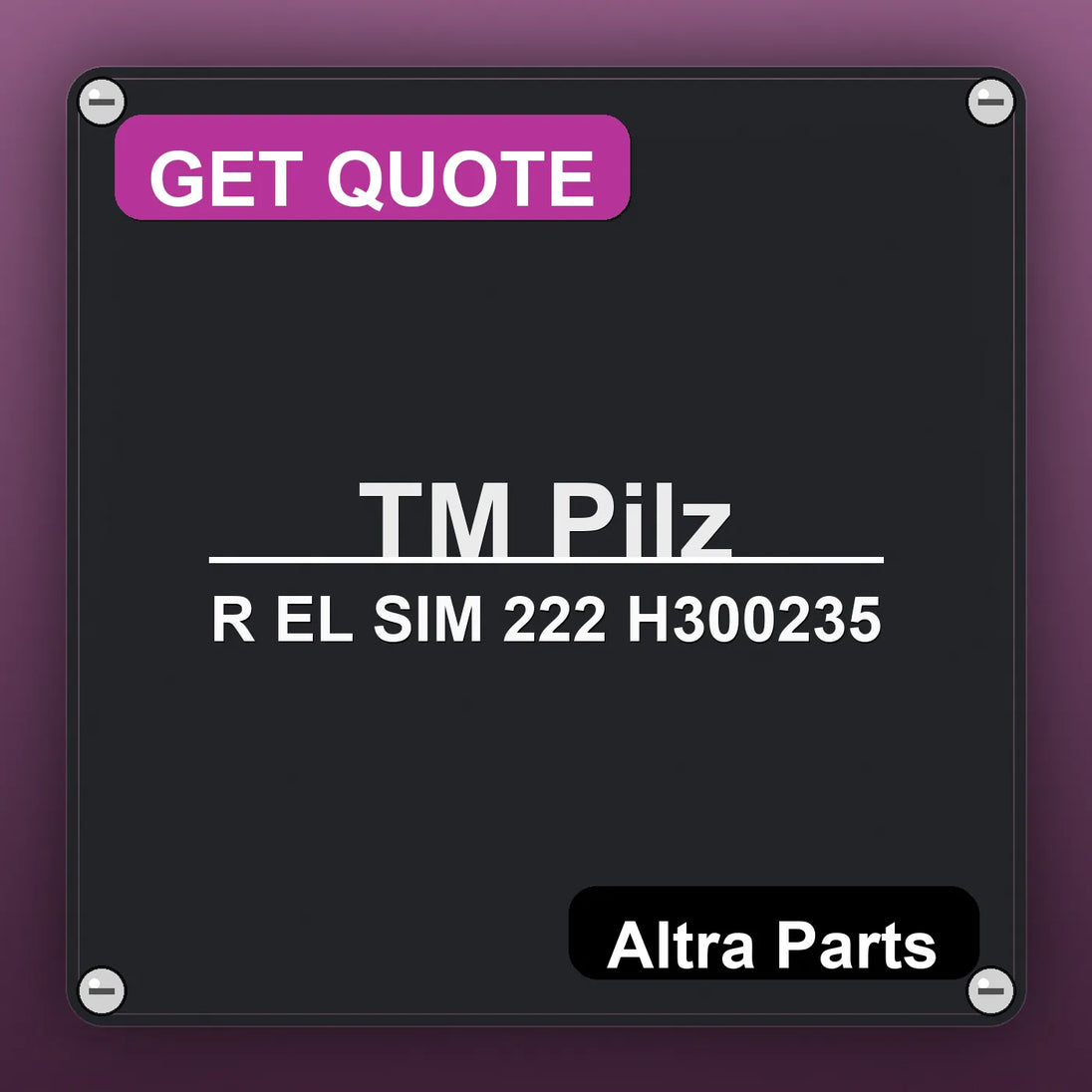 ТМ Pilz R EL SIM 222 H300235 industrial nameplate style image – Altra Parts. GET QUOTE.