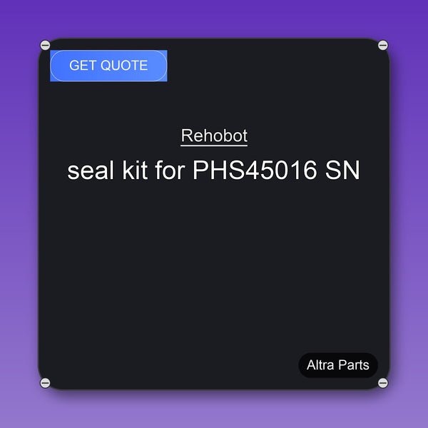 Rehobot seal kit for PHS45016 SN industrial spare part – fast international delivery & worldwide shipping