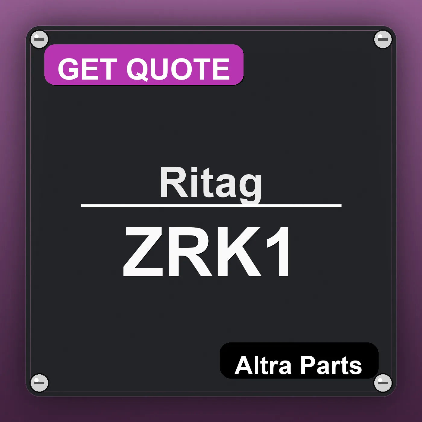 Ritag ZRK1 industrial nameplate style image – Altra Parts. GET QUOTE.