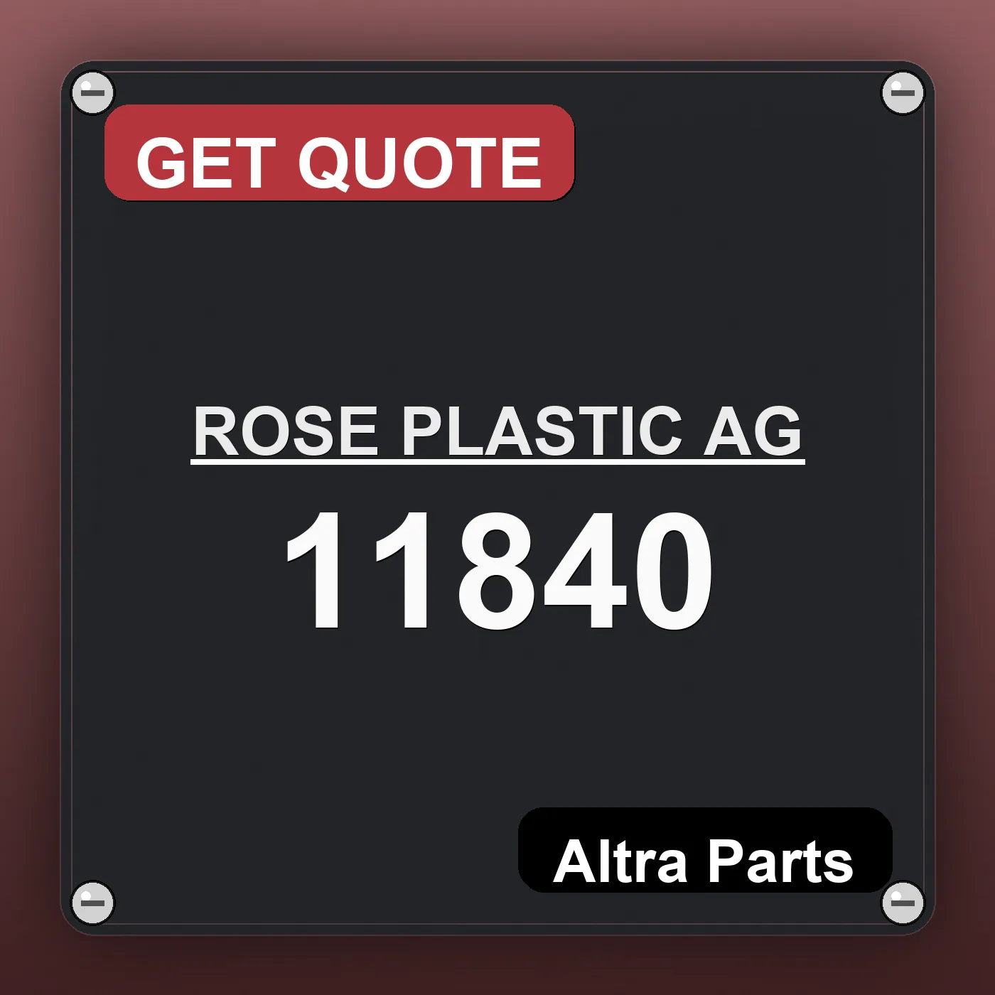 ROSE PLASTIC AG 11840 industrial nameplate style image – Altra Parts. GET QUOTE.