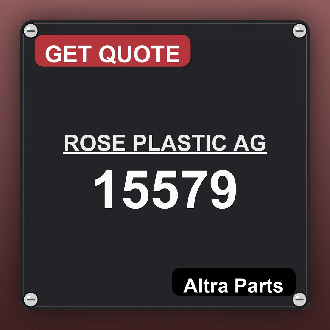 ROSE PLASTIC AG 15579 industrial nameplate style image – Altra Parts. GET QUOTE.