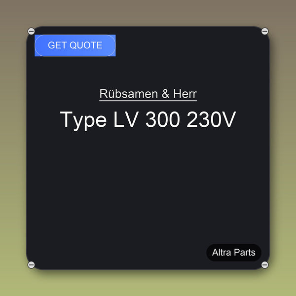 Rübsamen & Herr Type LV 300 230V industrial spare part – fast international delivery & worldwide shipping