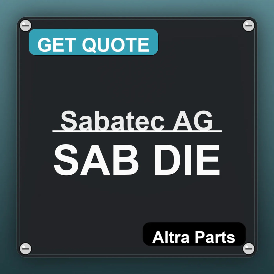 Sabatec AG SAB DIE industrial nameplate style image – Altra Parts. GET QUOTE.