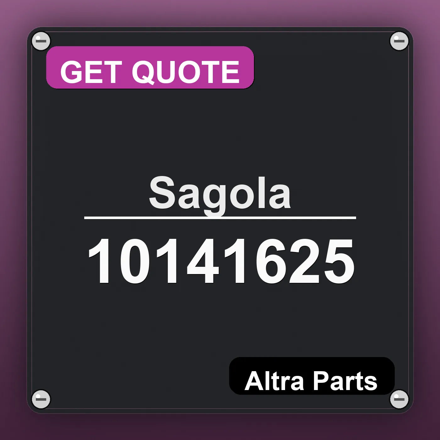 Sagola 10141625 industrial nameplate style image – Altra Parts. GET QUOTE.