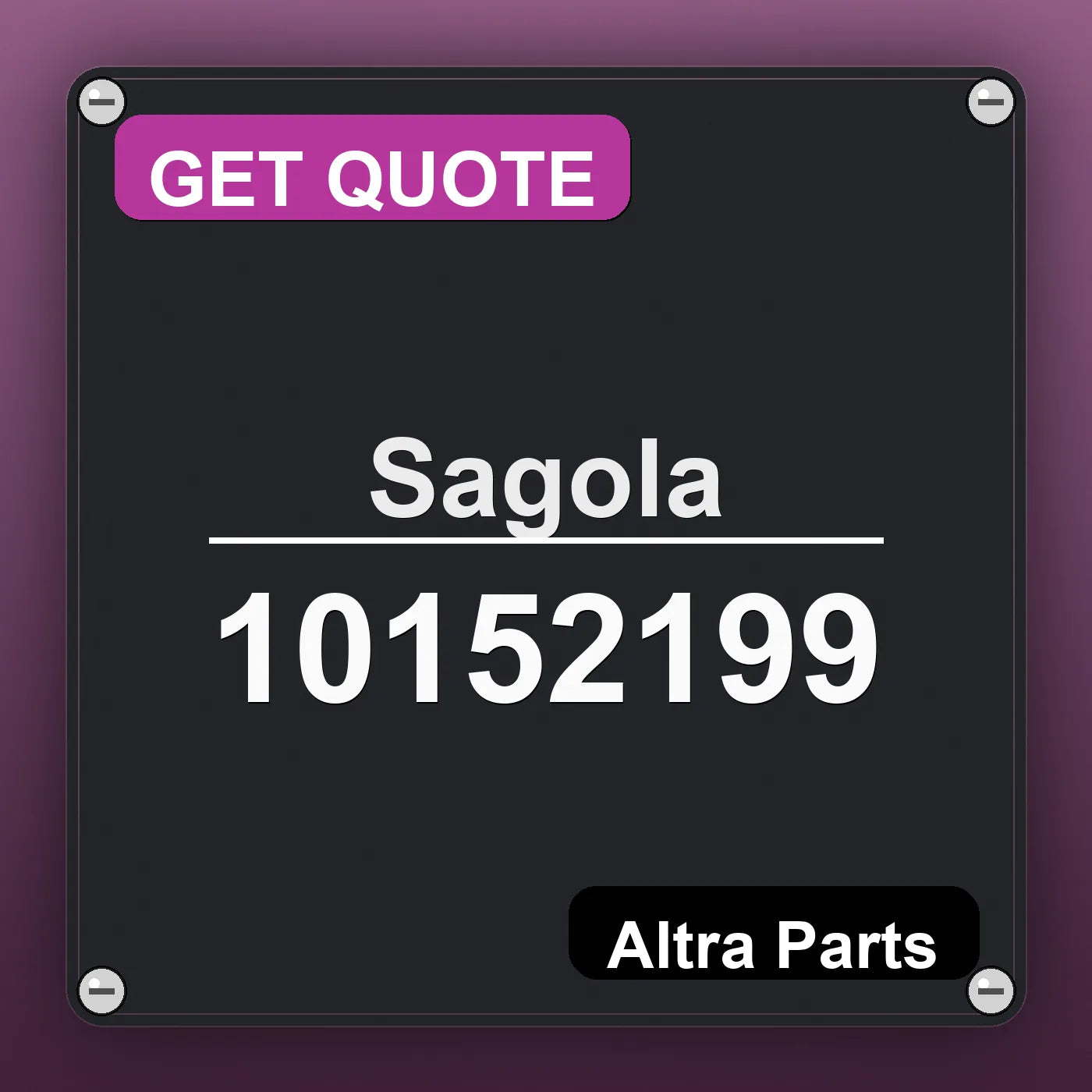 Sagola 10152199 industrial nameplate style image – Altra Parts. GET QUOTE.